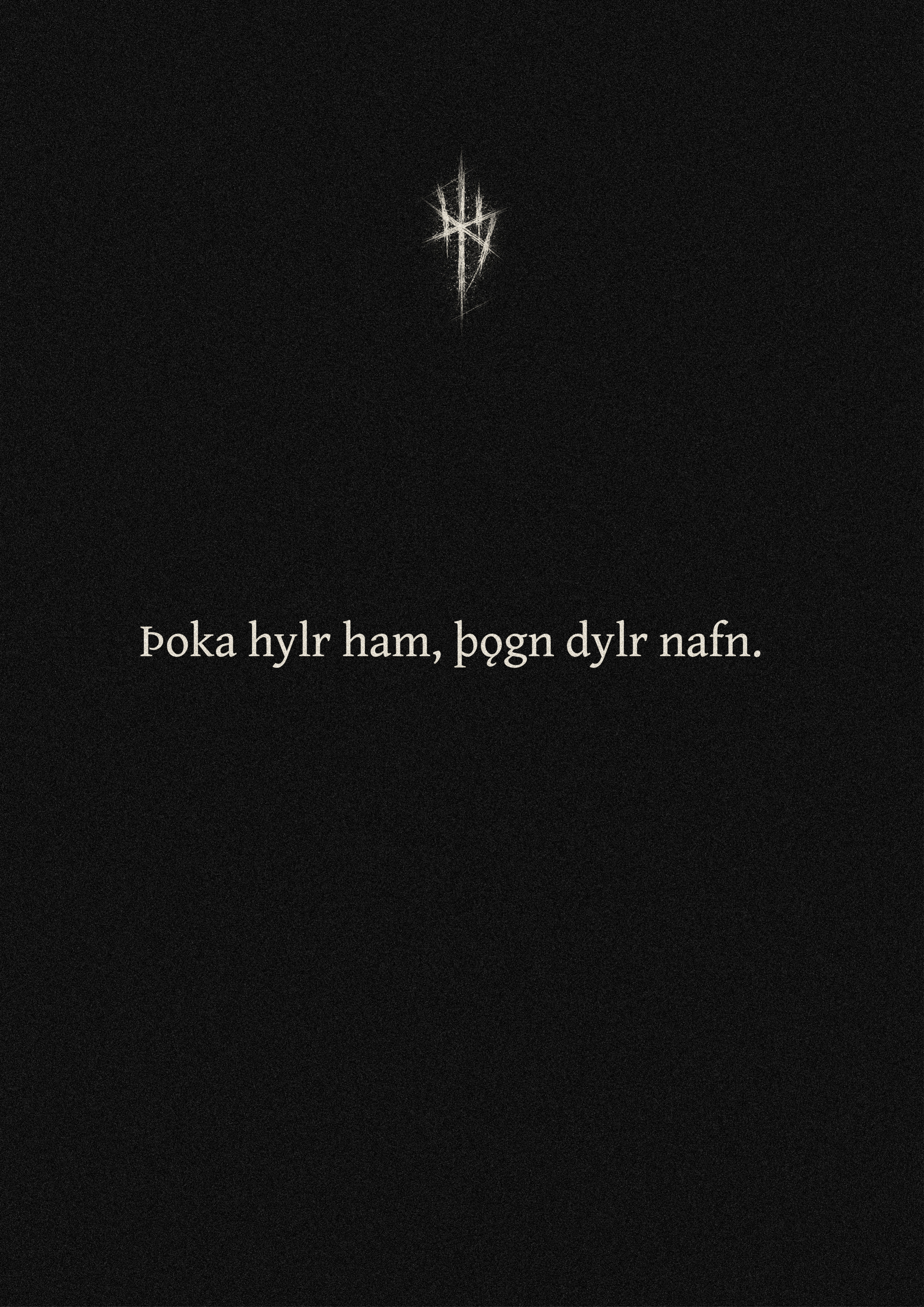 001 – Þoka hylr ham, þǫgn dylr nafn